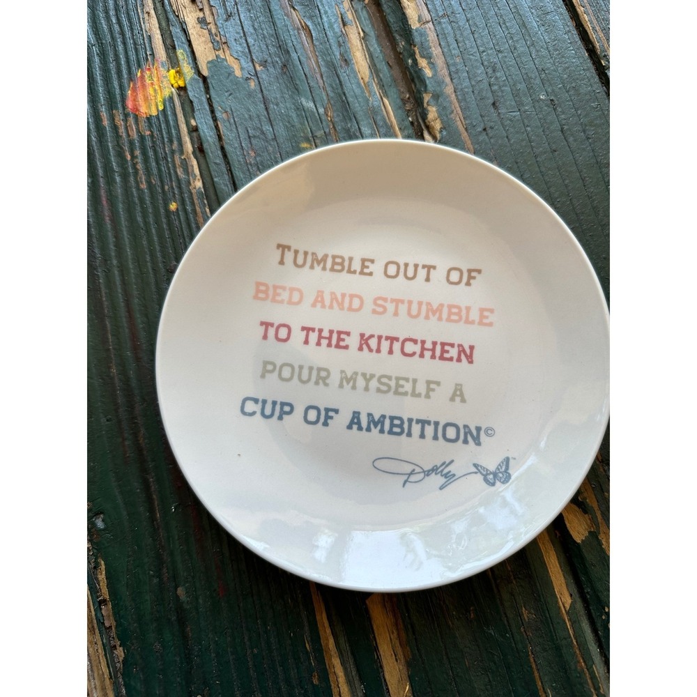 Dolly Parton Cup of Ambition 6 Inch Ceramic Appetizer Plate 9 to 5 Lyrics White‎